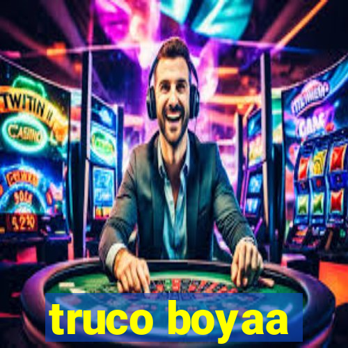 truco boyaa